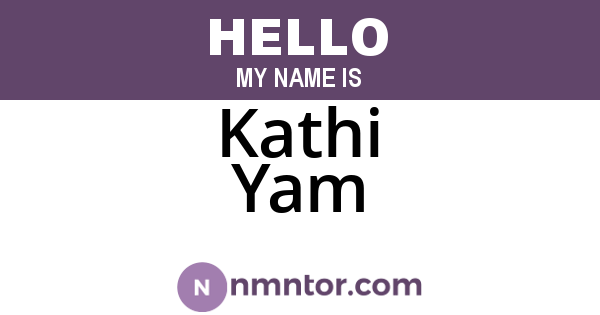 Kathi Yam