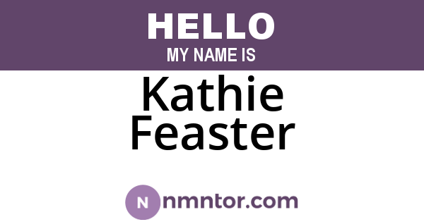 Kathie Feaster