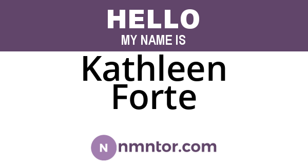Kathleen Forte
