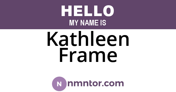 Kathleen Frame