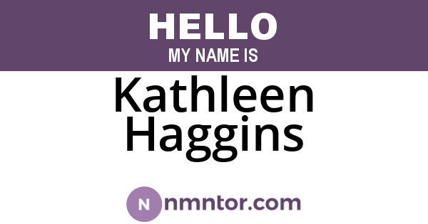 Kathleen Haggins