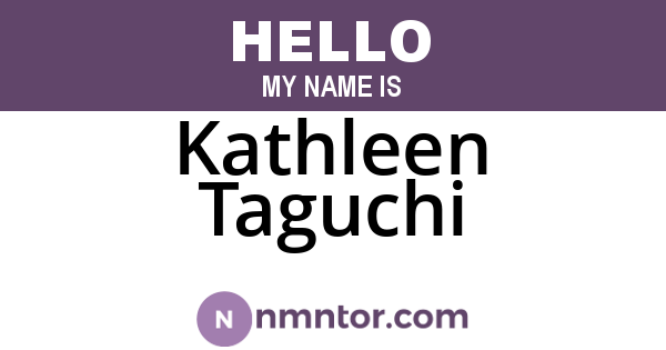 Kathleen Taguchi