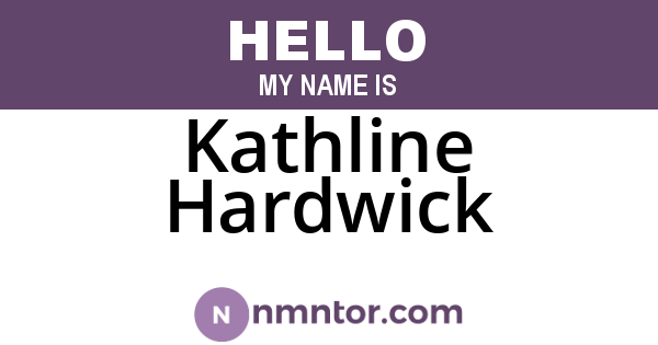 Kathline Hardwick