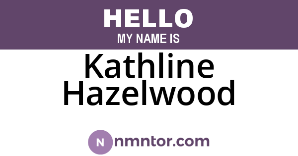 Kathline Hazelwood