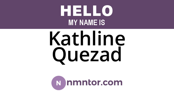 Kathline Quezad