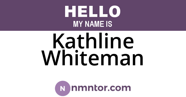 Kathline Whiteman
