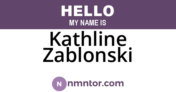 Kathline Zablonski