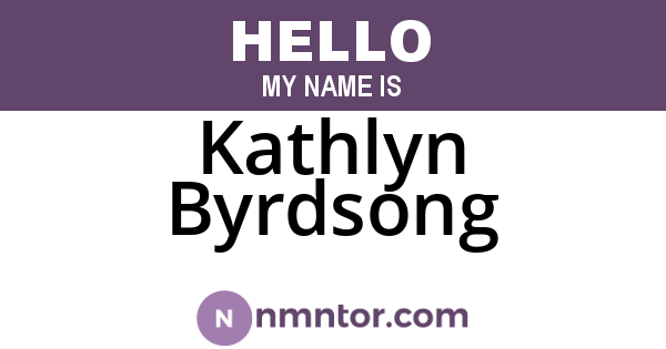 Kathlyn Byrdsong