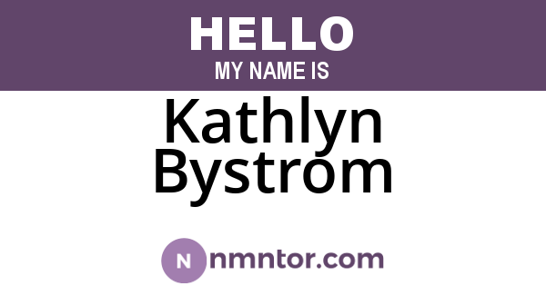 Kathlyn Bystrom