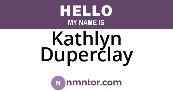 Kathlyn Duperclay