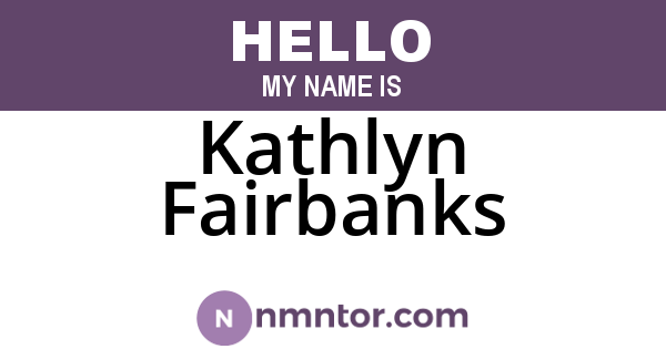 Kathlyn Fairbanks