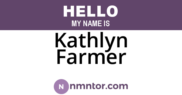 Kathlyn Farmer