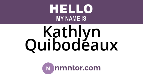 Kathlyn Quibodeaux