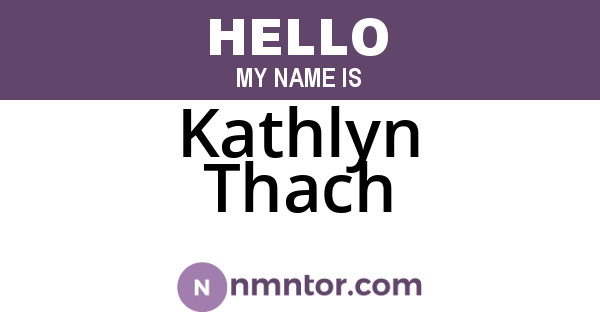Kathlyn Thach