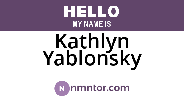 Kathlyn Yablonsky