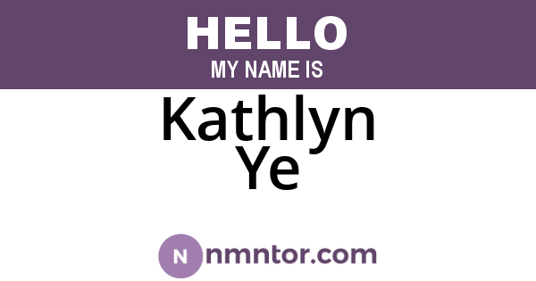 Kathlyn Ye