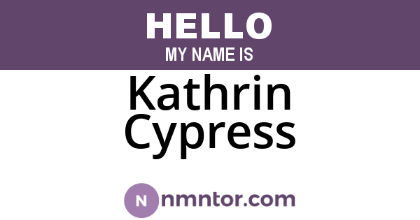 Kathrin Cypress