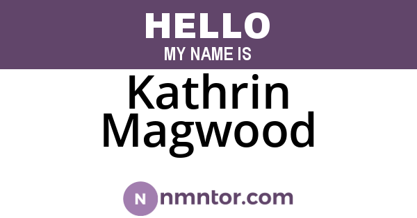 Kathrin Magwood