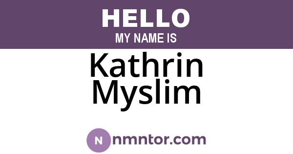 Kathrin Myslim