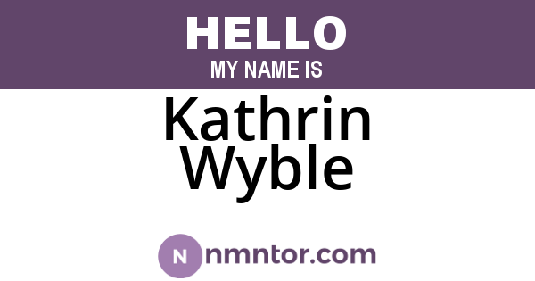 Kathrin Wyble