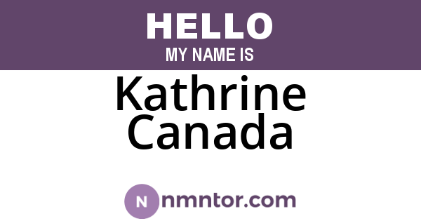 Kathrine Canada