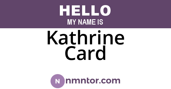 Kathrine Card