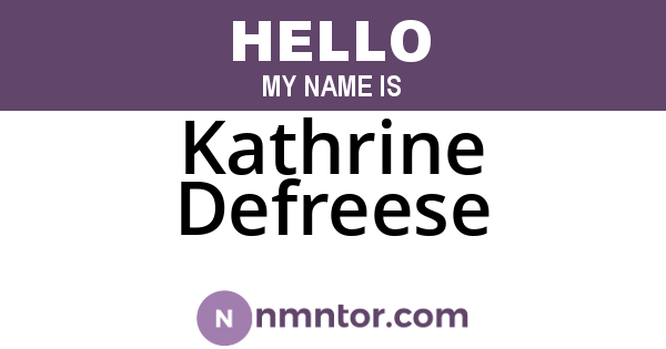 Kathrine Defreese