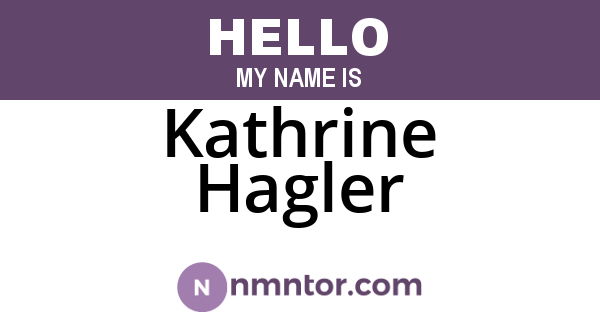 Kathrine Hagler