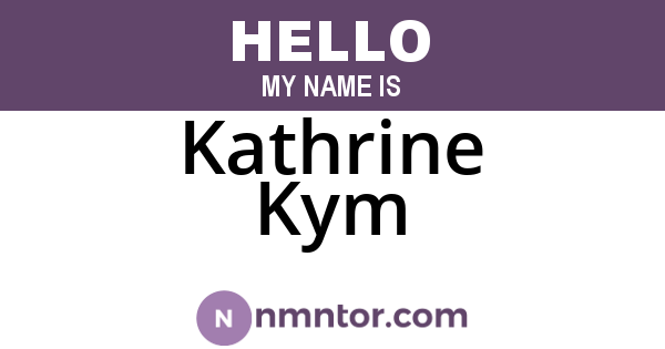 Kathrine Kym