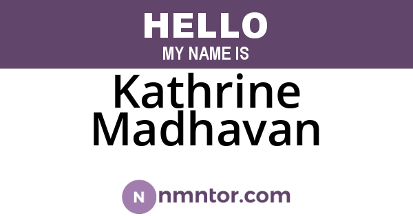 Kathrine Madhavan