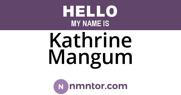 Kathrine Mangum