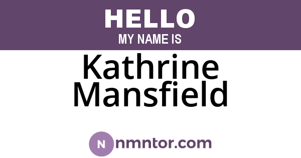 Kathrine Mansfield