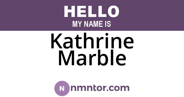 Kathrine Marble