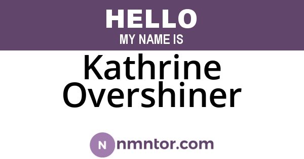 Kathrine Overshiner