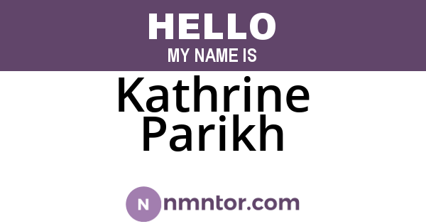 Kathrine Parikh