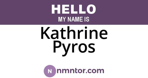 Kathrine Pyros
