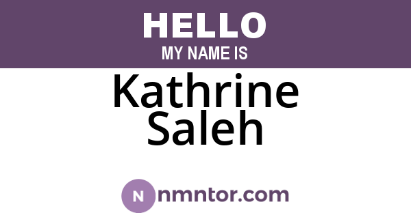 Kathrine Saleh