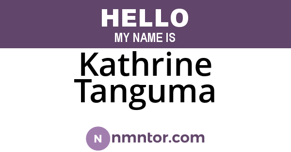 Kathrine Tanguma