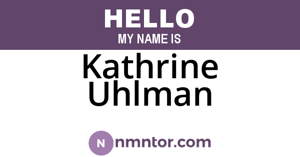 Kathrine Uhlman