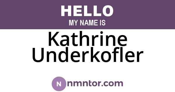Kathrine Underkofler