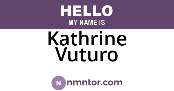 Kathrine Vuturo