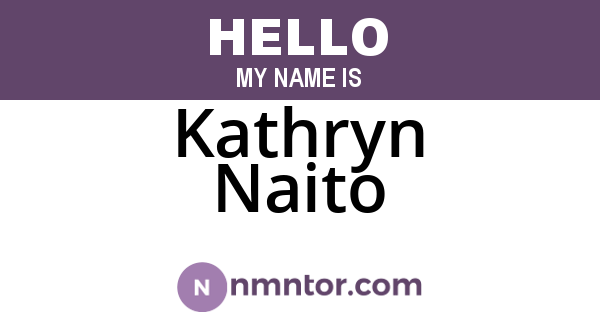 Kathryn Naito