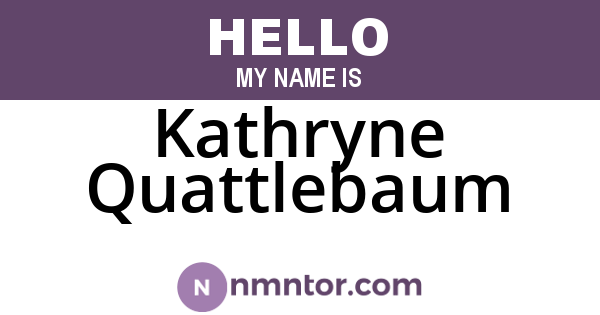 Kathryne Quattlebaum