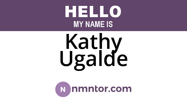 Kathy Ugalde