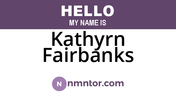 Kathyrn Fairbanks