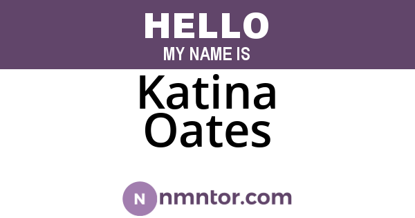 Katina Oates