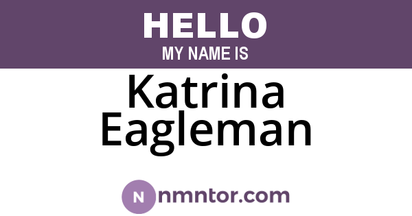 Katrina Eagleman