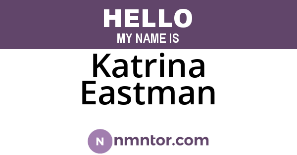 Katrina Eastman