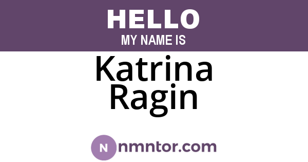 Katrina Ragin