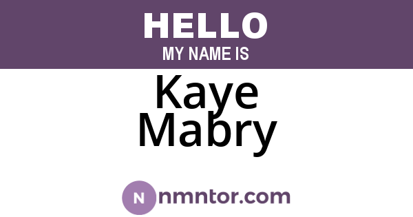 Kaye Mabry